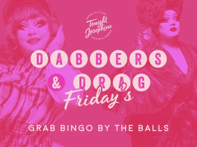 Tonight Josephine | Dabbers & Drag image