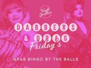 Tonight Josephine | Dabbers & Drag thumbnail